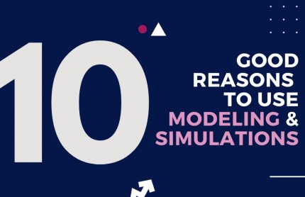 10 bonnes raisons d'utiliser la modélisation et la simulation